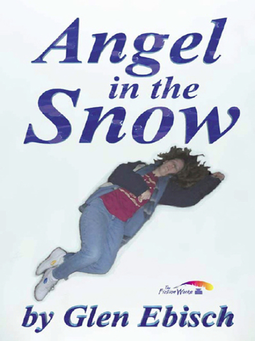 Title details for Angel in the Snow by Glen Ebisch - Wait list